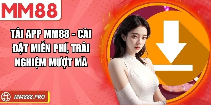 Tải App MM88