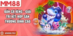 Bắn Cá Xèng
