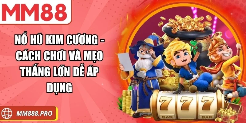 Nổ Hũ Kim Cương