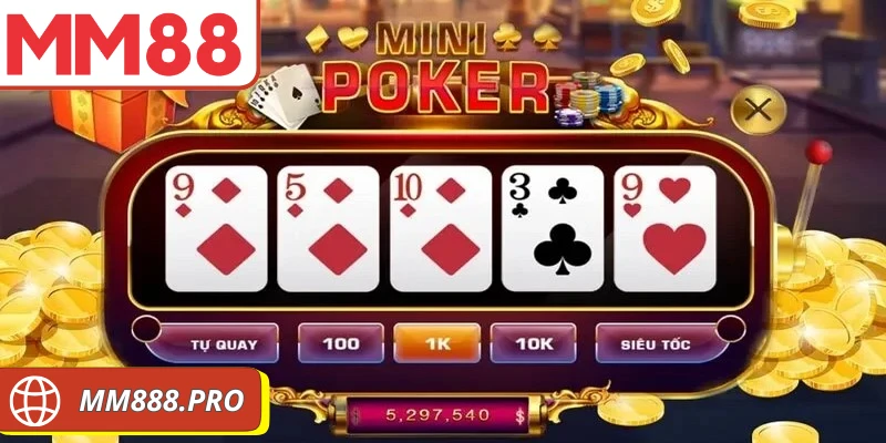 Nổ hũ mini poker